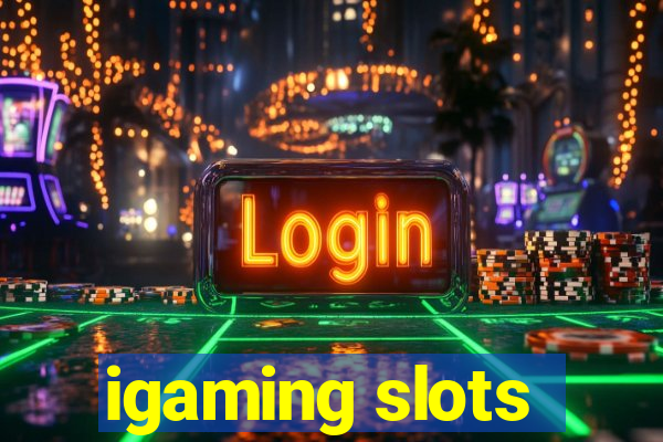 igaming slots