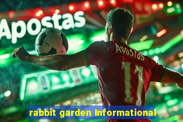 rabbit garden Informational