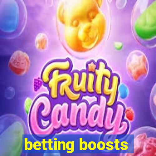 betting boosts