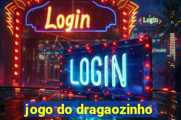 jogo do dragaozinho