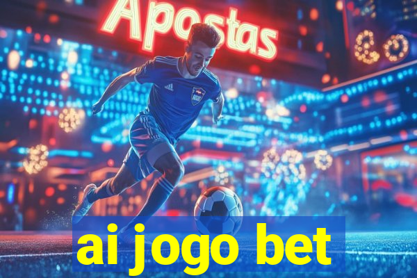 ai jogo bet