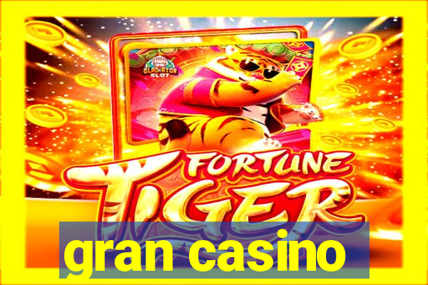 gran casino