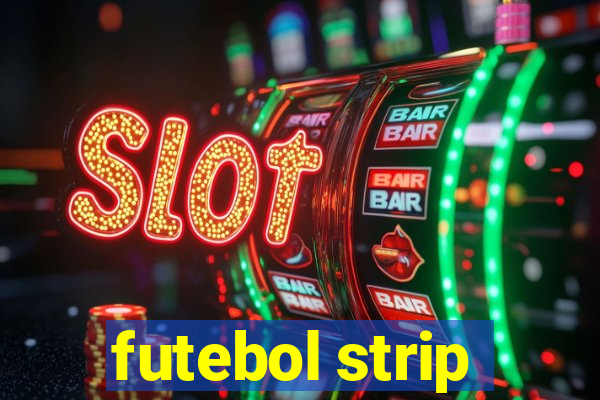 futebol strip