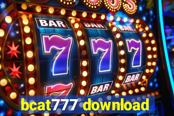 bcat777 download