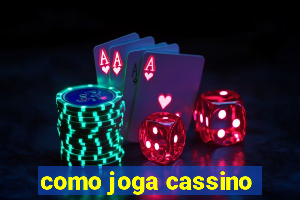 como joga cassino