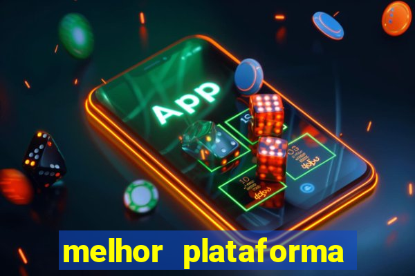 melhor plataforma para jogar o jogo do tigre