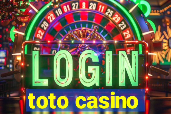 toto casino