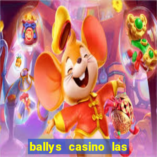 ballys casino las vegas nevada