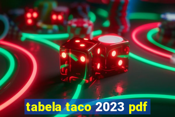 tabela taco 2023 pdf