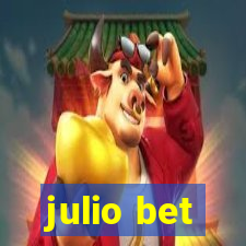 julio bet