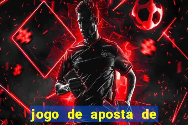 jogo de aposta de jogo de futebol