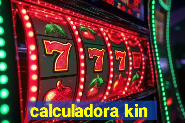 calculadora kin