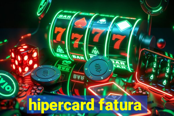 hipercard fatura