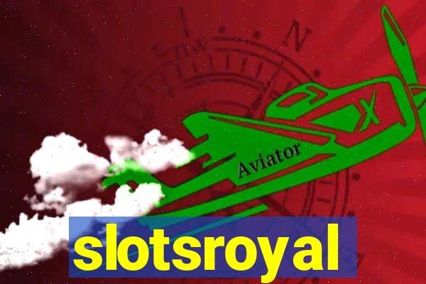 slotsroyal