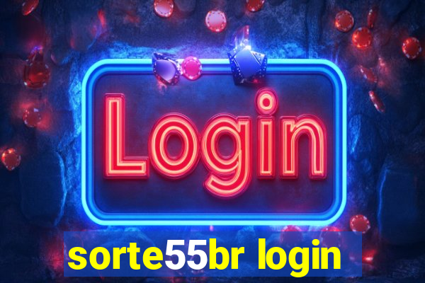 sorte55br login