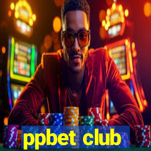 ppbet club