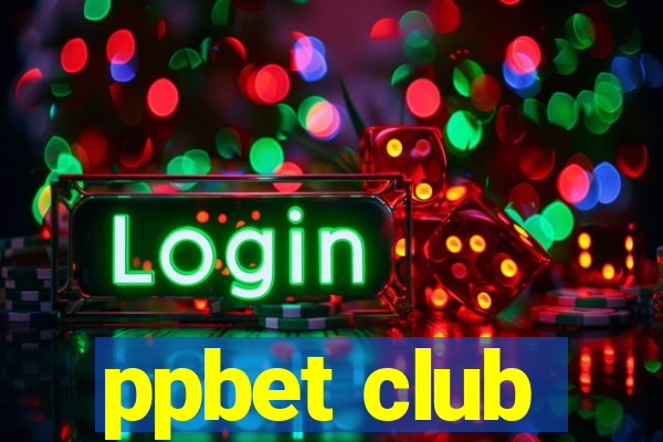 ppbet club