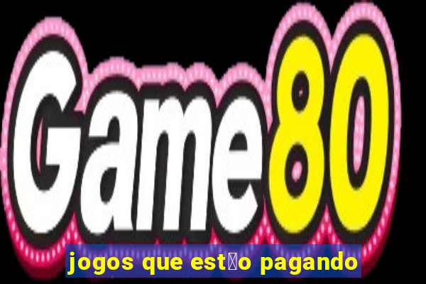 jogos que est茫o pagando