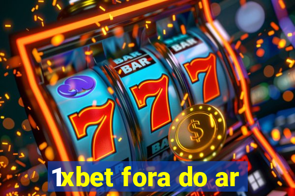 1xbet fora do ar