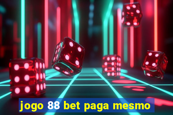 jogo 88 bet paga mesmo