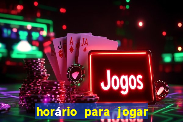 horário para jogar tiger fortune