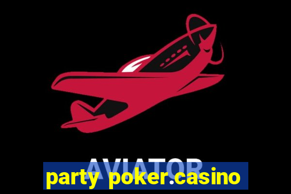 party poker.casino