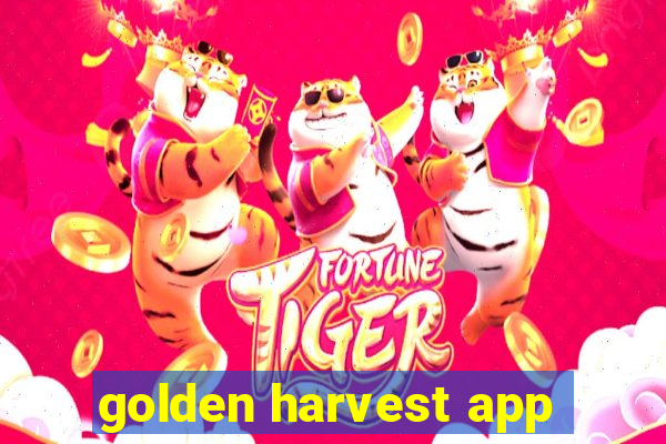 golden harvest app