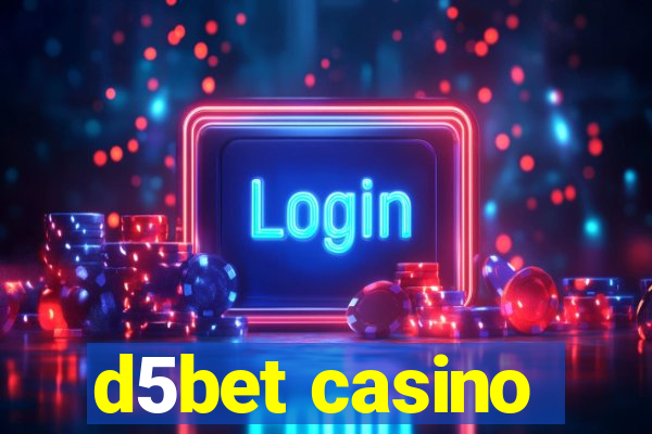 d5bet casino