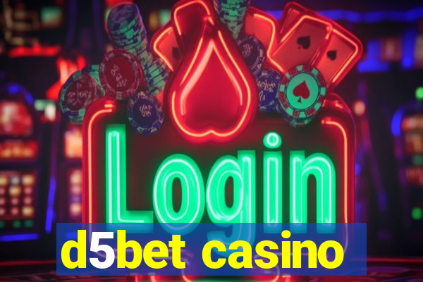 d5bet casino