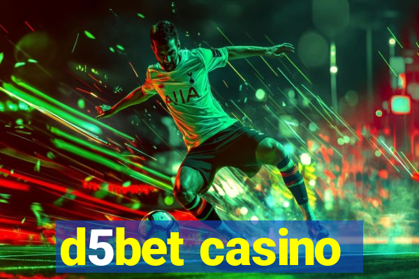 d5bet casino