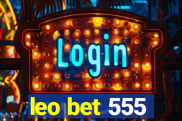 leo bet 555