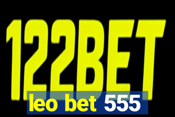 leo bet 555