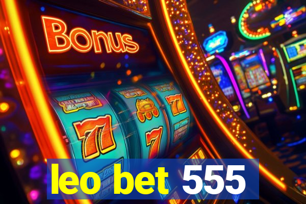 leo bet 555