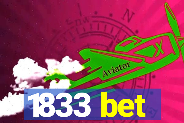 1833 bet