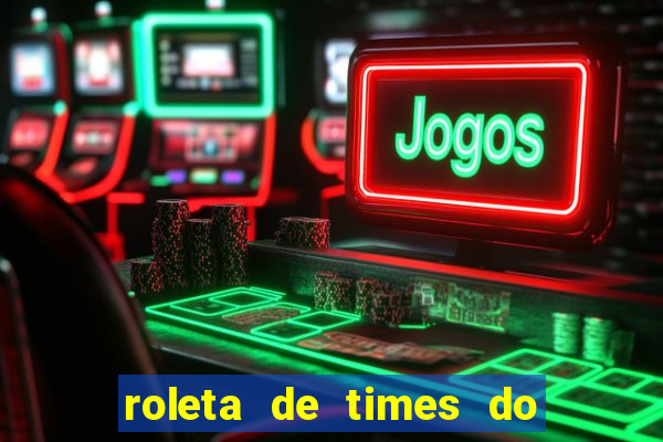 roleta de times do fifa 23