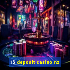 1$ deposit casino nz