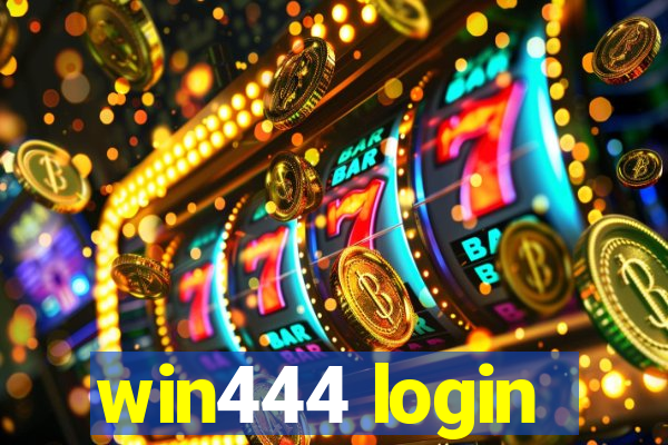 win444 login