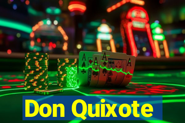 Don Quixote