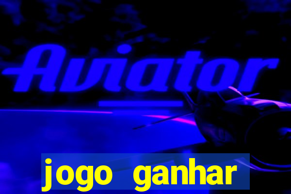 jogo ganhar dinheiro online na hora