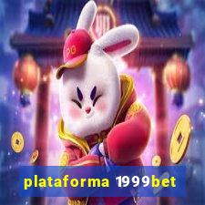 plataforma 1999bet