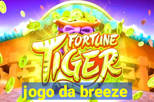 jogo da breeze