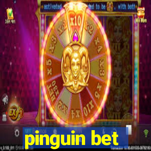 pinguin bet