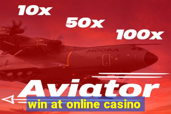 win at online casino