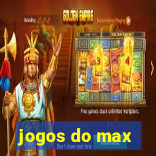 jogos do max