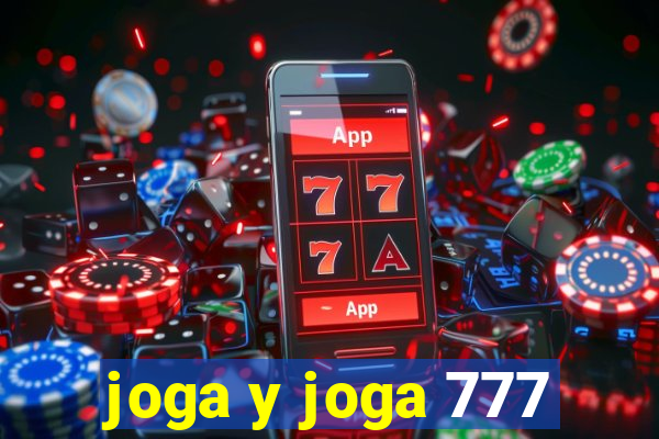 joga y joga 777