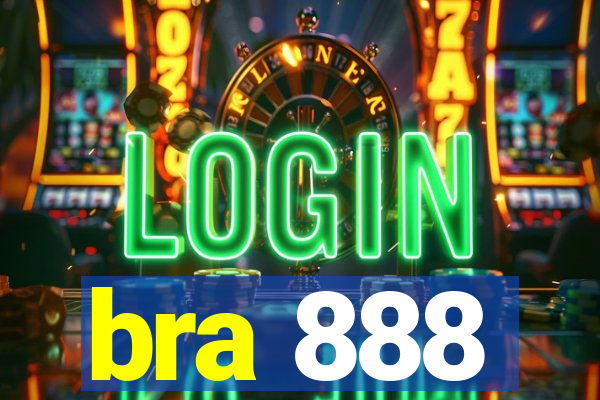 bra 888