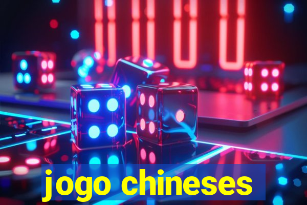 jogo chineses