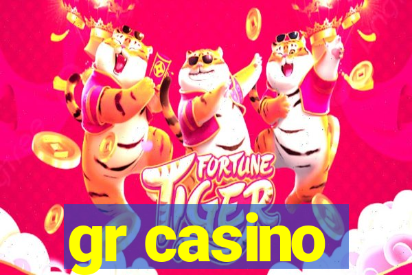 gr casino