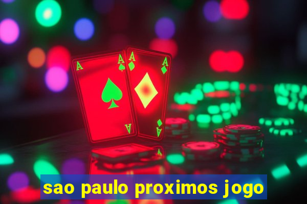 sao paulo proximos jogo