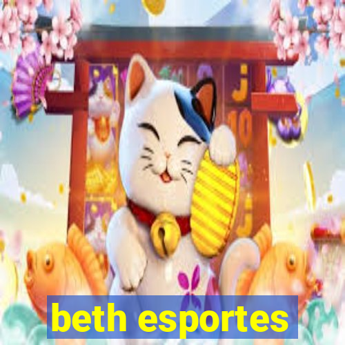 beth esportes